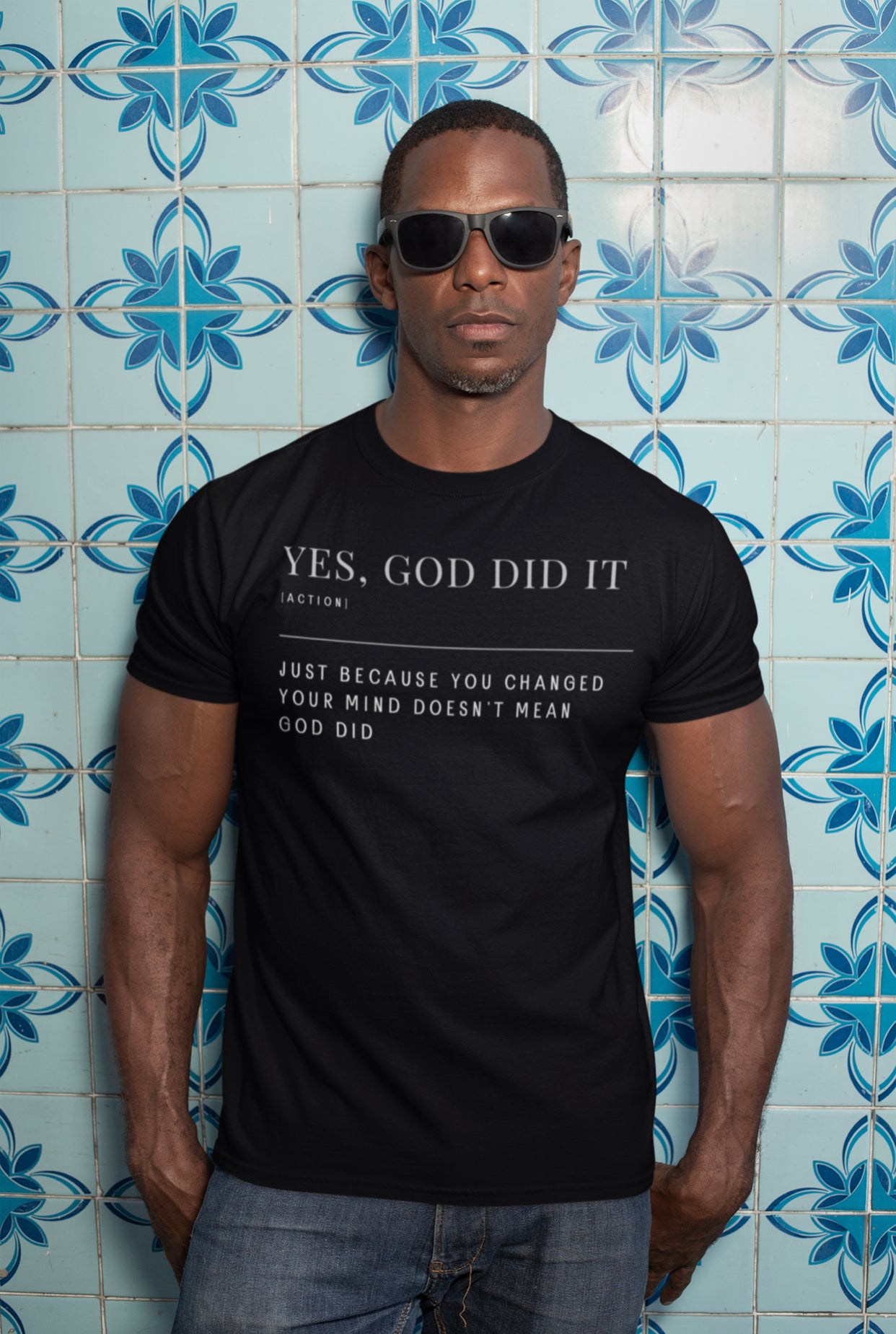 Yes God Did It unisex Definition T-shirt