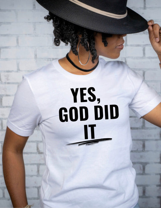 Yes God Did It unisex short sleeve T-shirt